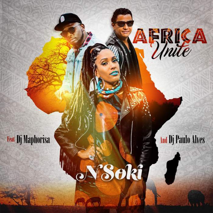 Nsoki - Africa Unite (feat. DJ Maphorisa & DJ Paulo Alves)