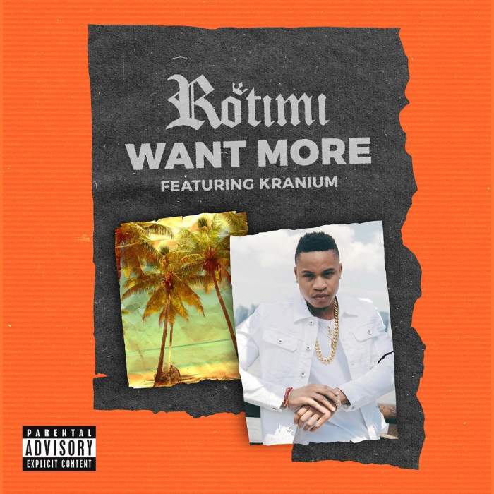Rotimi - Want More (feat. Kranium)