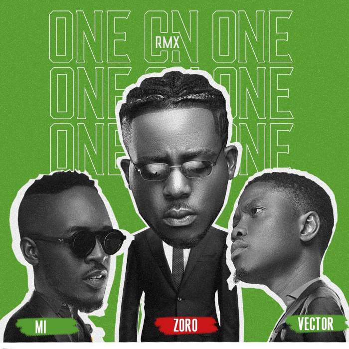 Zoro - One On One (Remix) [feat. M.I Abaga & Vector]