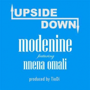 Modenine - Upside Down (feat. Nnena Omali)