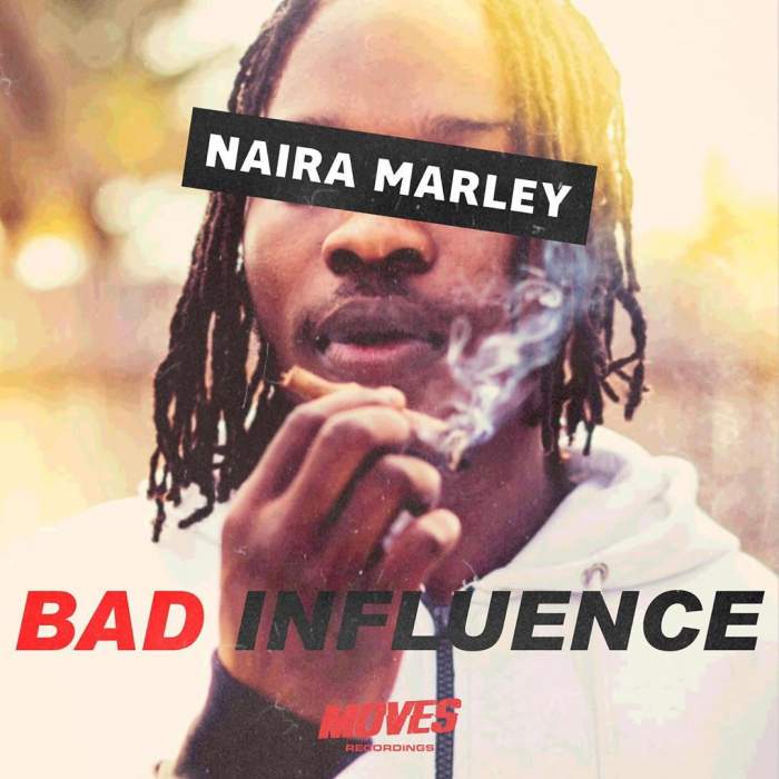 Naira Marley - Bad Influence