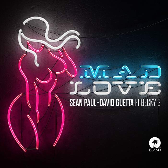 Sean Paul & David Guetta - Mad Love (feat. Becky G)