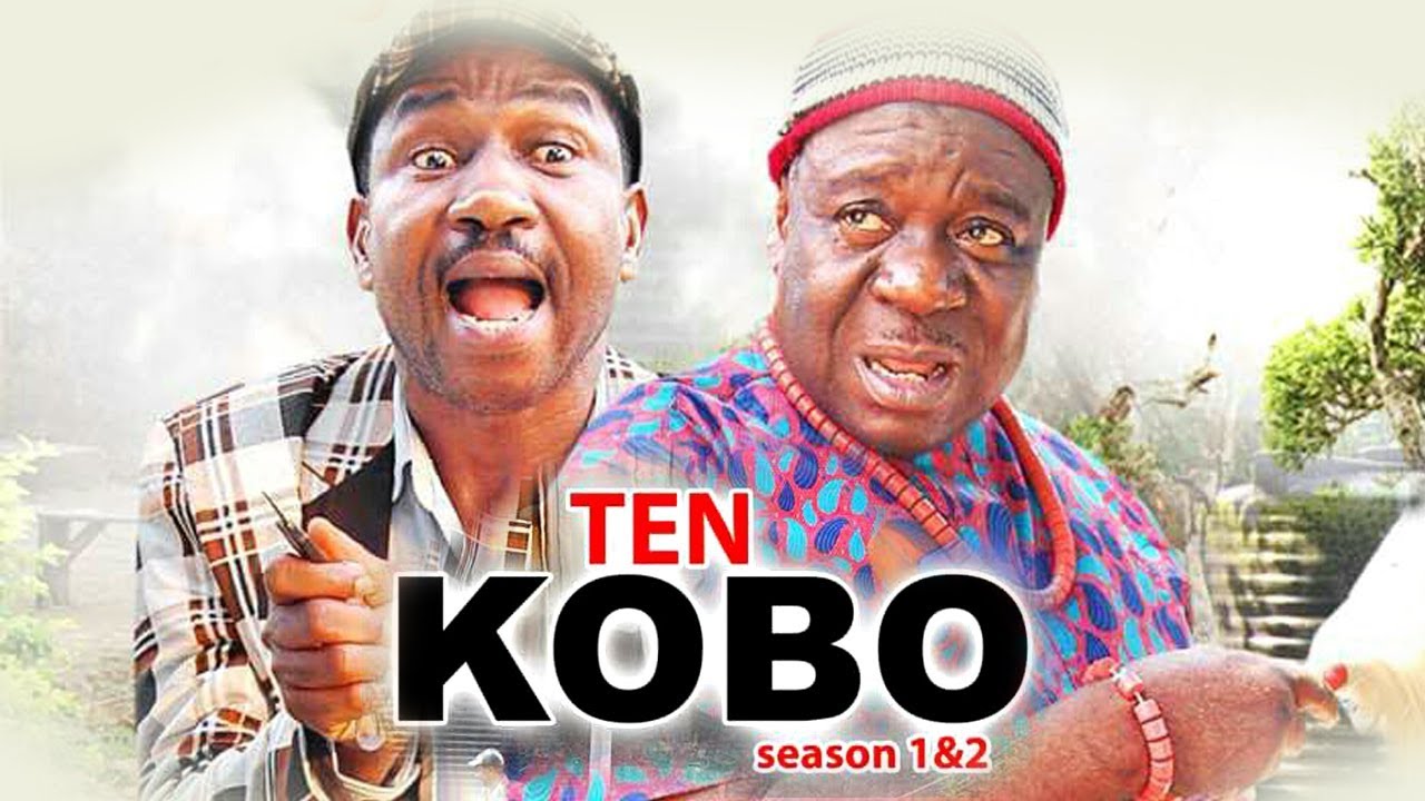 Nollywood Movie: Ten Kobo (2018)