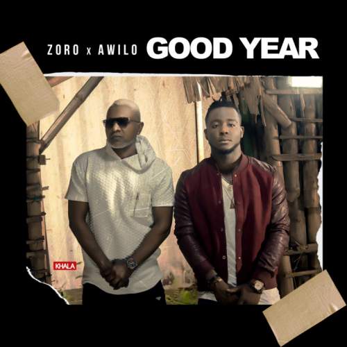 Zoro - Good Year (feat. Awilo Longomba)