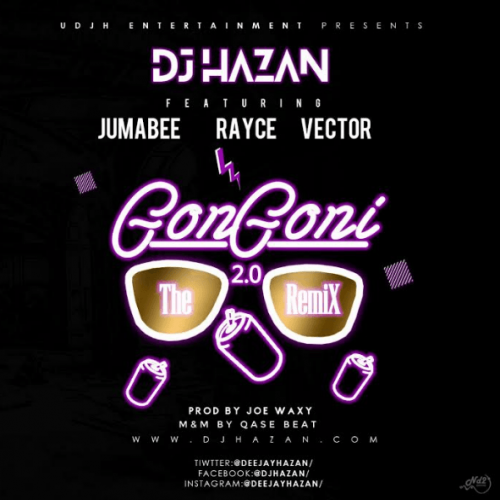 DJ Hazan - Gongoni (Remix) [feat. Vector, Rayce & Jumabee]