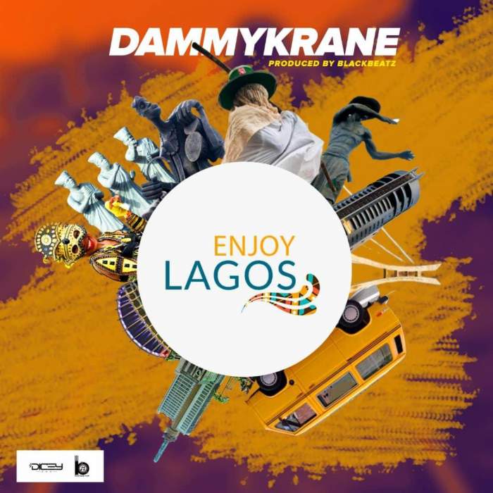 Dammy Krane - Enjoy Lagos