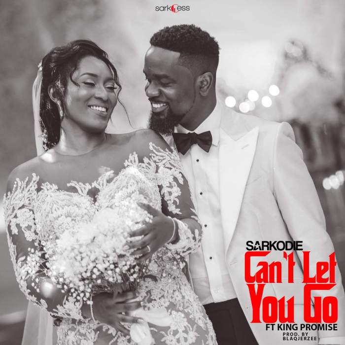 Sarkodie - Can't Let You Go (feat. King Promise)