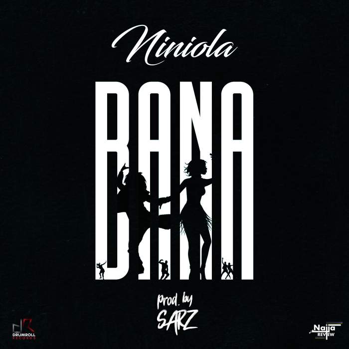 Lyrics: Niniola - Bana