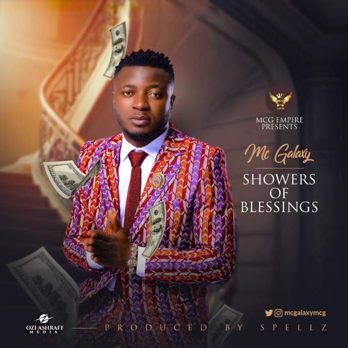 MC Galaxy - Showers Of Blessings