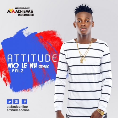 Attitude - Mo Le Nu (Remix) (feat. Falz)