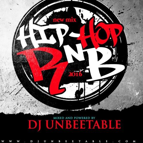 DJ Unbeetable - Hip-Hop, R&B and DanceHall Mix 2016