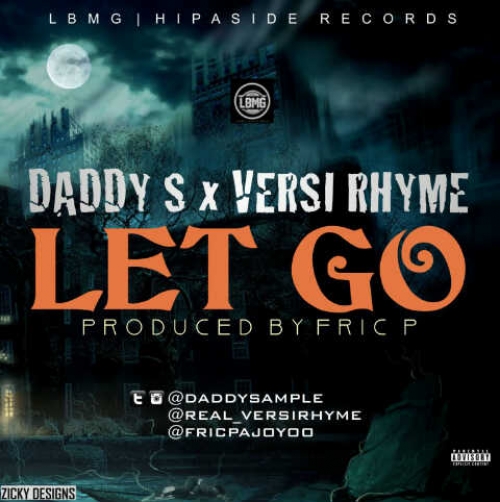 Daddy S - Let Go (feat. Versi Rhyme)