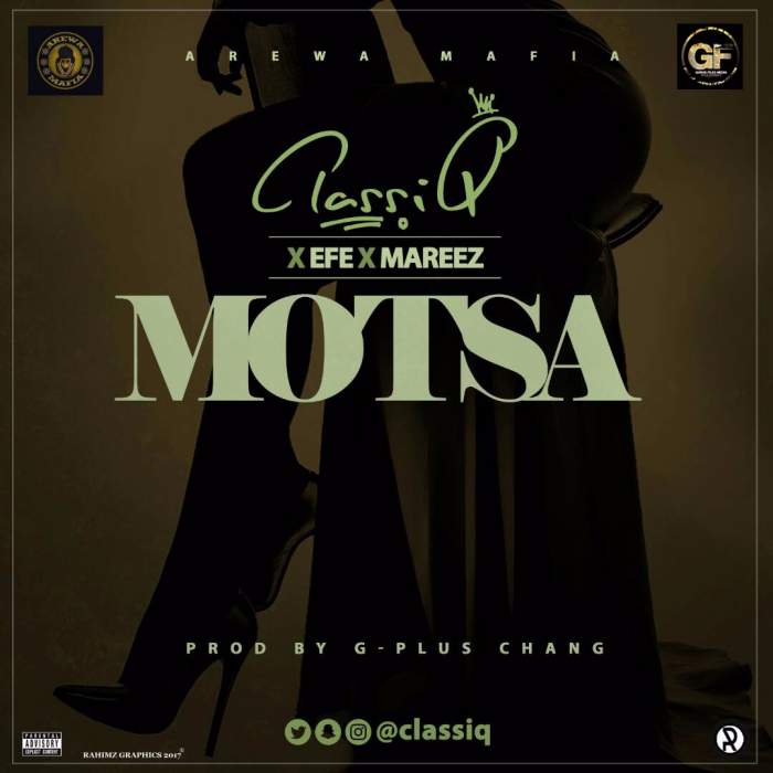 ClassiQ - Motsa (feat. Efe & Mareez)