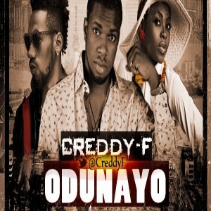 Creddy F - Odunayo (feat. Chidinma & Phyno)