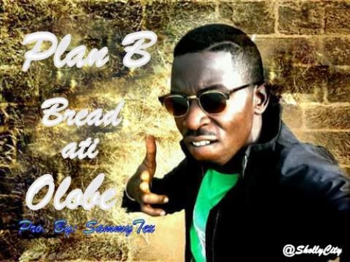 Plan B - Bread ati Olobe
