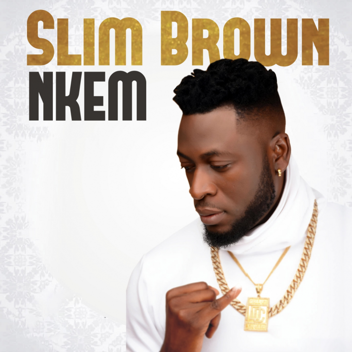 Slim Brown - Nkem