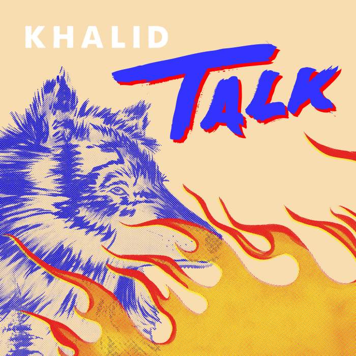 Khalid - Talk