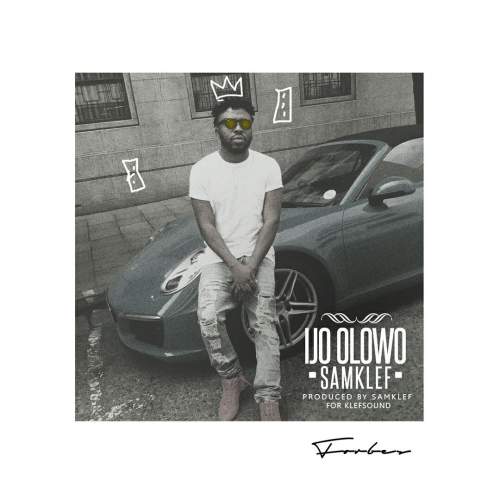 Samklef - Ijo Olowo