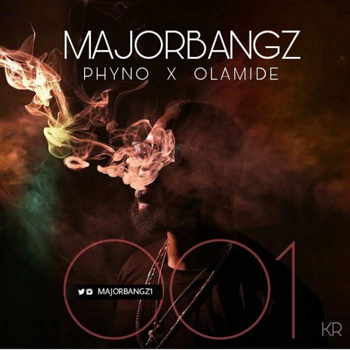 Major Bangz - 001 (feat. Phyno & Olamide)