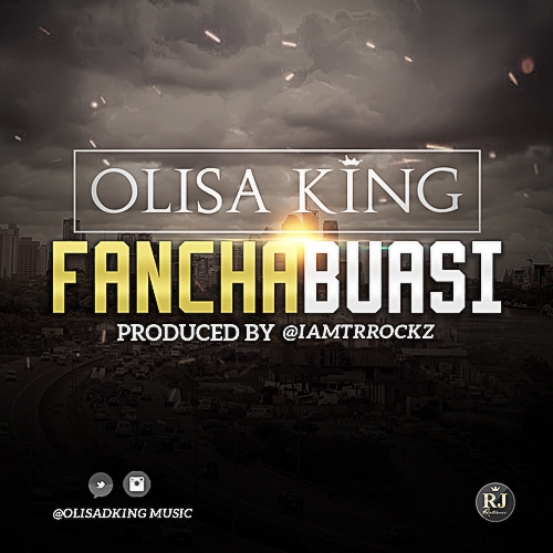 Olisa King - Fanchabuasi