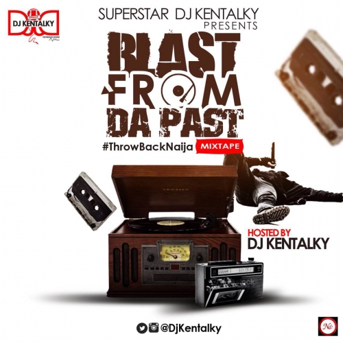 DJ Kentalky - Naija Old School Mix