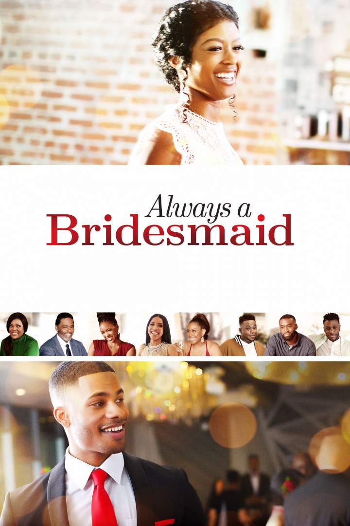 Always a Bridesmaid (2019) Always a Bridesmaid (2019)