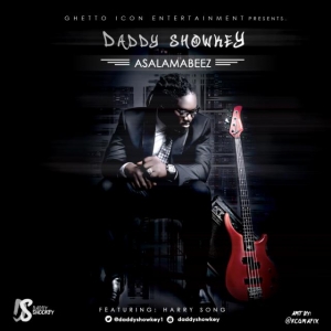 Daddy Showkey - Asalamabeez (feat. Harrysong)