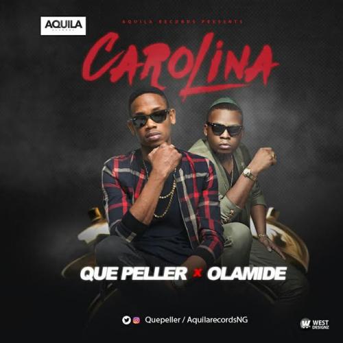 Que Peller - Carolina (feat. Olamide)