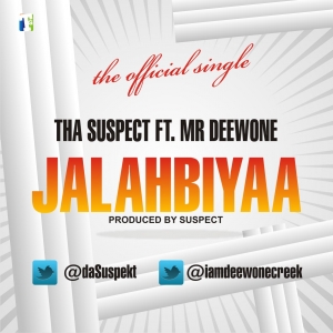 Tha Suspect - JalahBiyaa (feat. Mr Deewone)