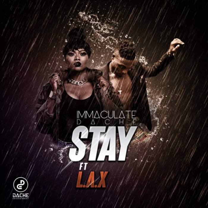 Immaculate Dache - Stay (feat. L.A.X)