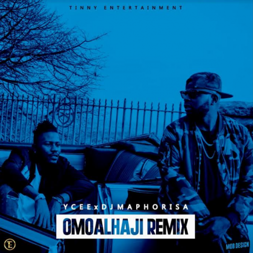 YCee - Omo Alhaji (Remix) (feat. DJ Maphorisa)