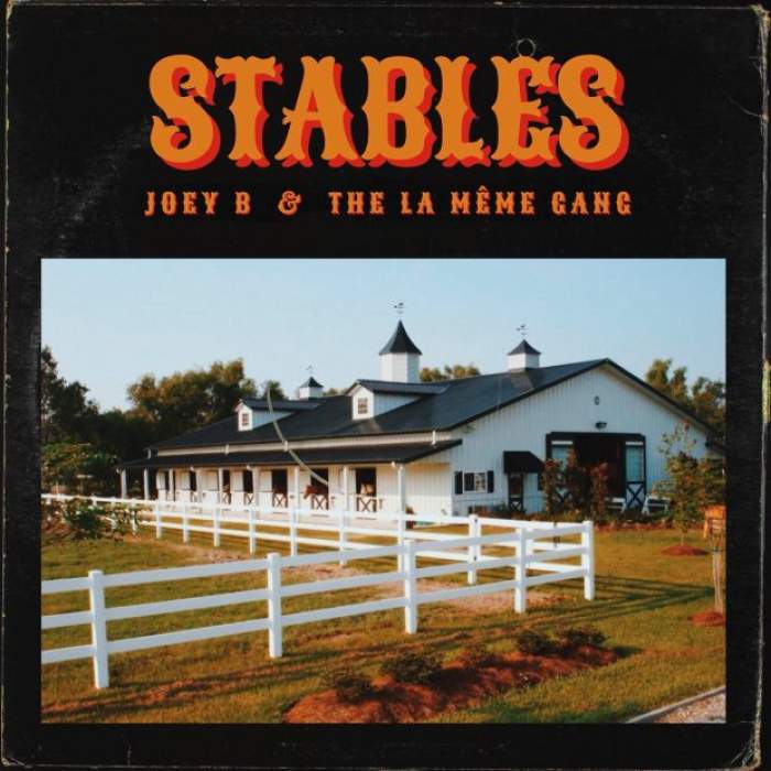 Joey B - Stables (feat. La Même Gang)
