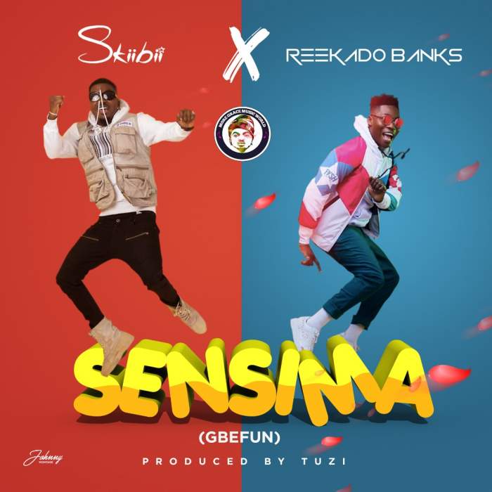 Skiibii - Sensima (Gbefun) [feat. Reekado Banks]