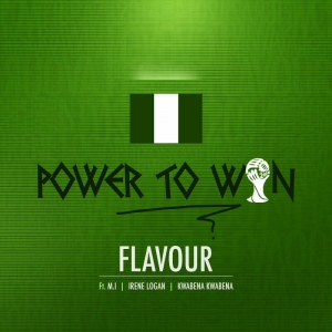 Flavour - Power to Win (feat. M.I, Irene Logan & Kwabena Kwabena)