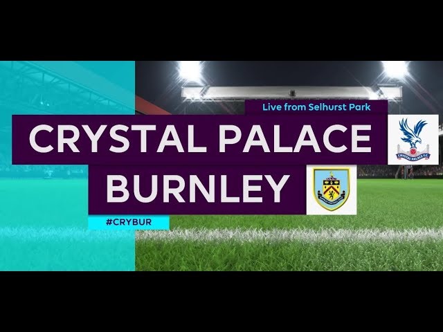 Crystal Palace 2 - 0 Burnley (Dec-01-2018) Premier League Highlights
