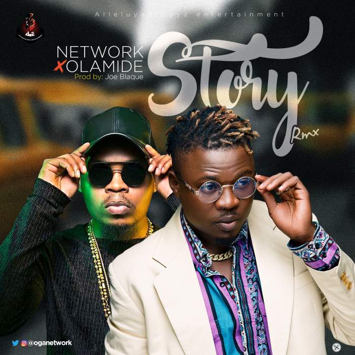 Network - Story (Remix) [feat. Olamide]