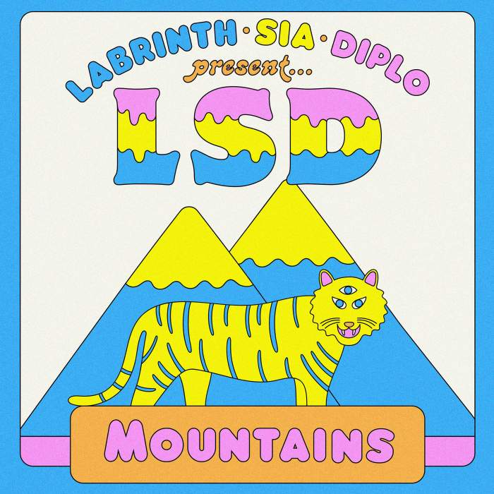 LSD - Mountains (feat. Sia, Diplo & Labrinth)
