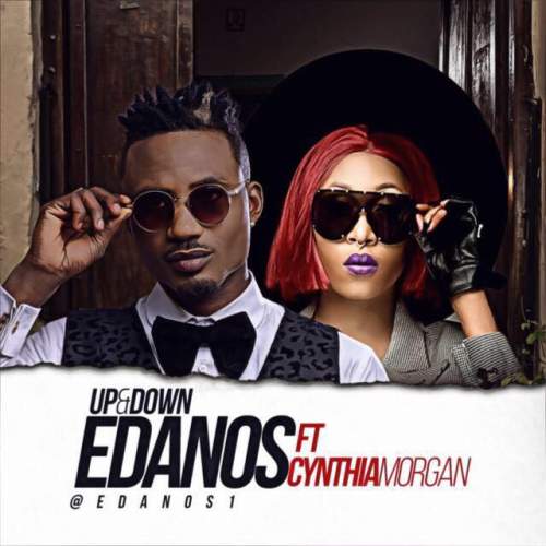 Edanos - Up & Down (feat. Cynthia Morgan)