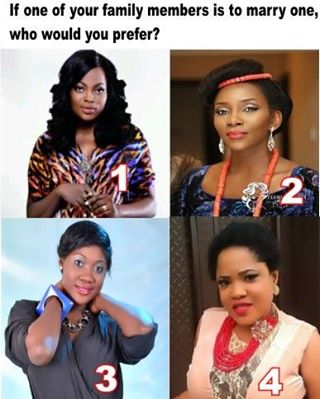 Photo Of The Day:- If One Of Your Family Member Is To Marry One Of These Female Actresses, Who Would You Prefer?