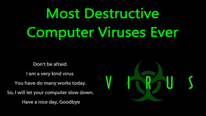 Top 10 Most-Destructive Computer Viruses Ever