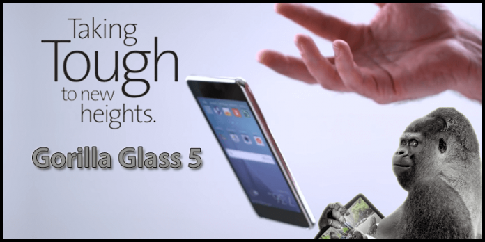 New Gorilla Glass 5 Will Survive Smartphone Drops Of More Than 5 Feet