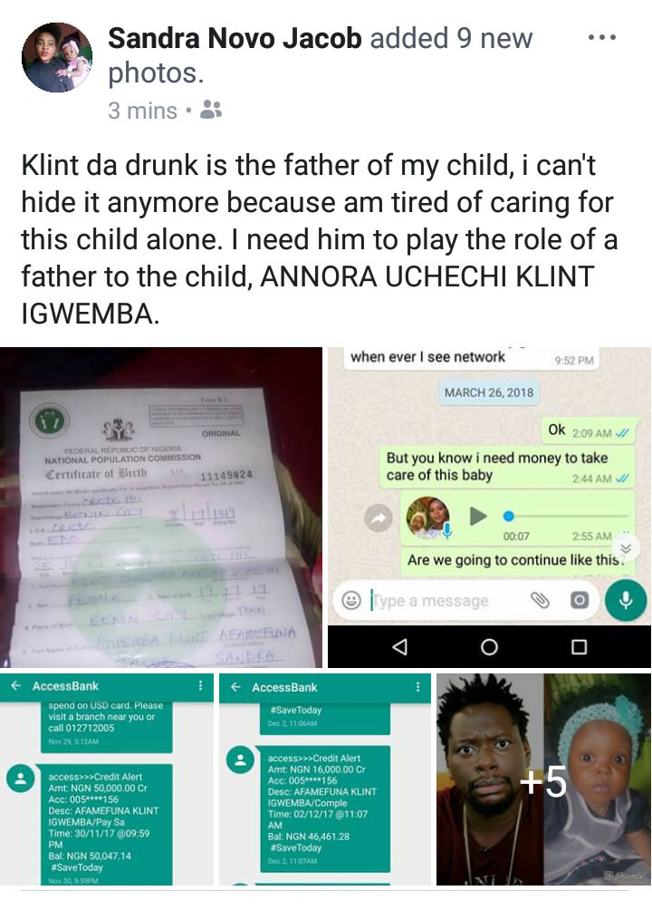 Nigerian lady says Comedian, Klint Da Drunk is the father of her eight months old baby; shares proof.