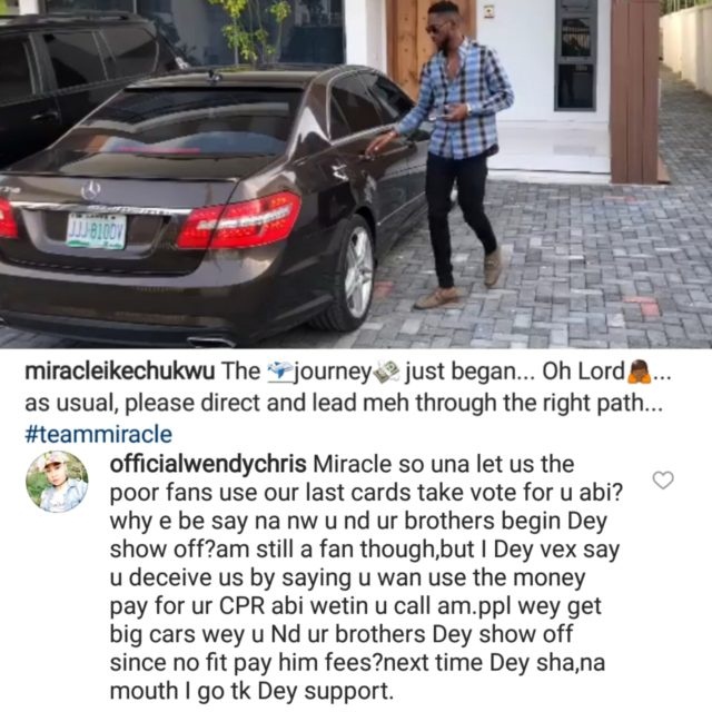 #BBNaija: Lady calls out Miracle for showing off Benz after making poor fans vote for him.