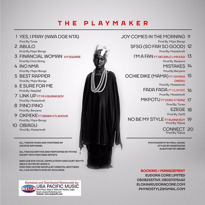 See Tracklist for Phyno's Playmaker Album Featuring Olamide, P-Square, Flavour, Burna Boy & Mr Eazi