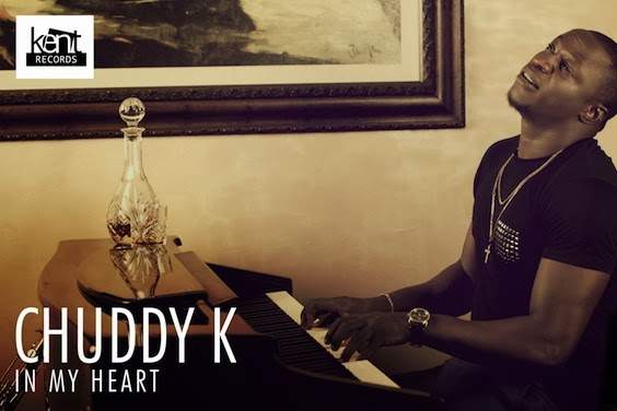 Chuddy K - In My Heart