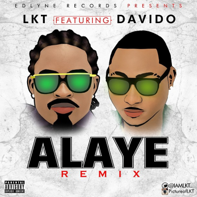 LKT - Alaye (feat. Davido)