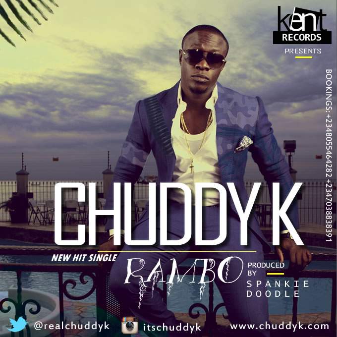 Chuddy K - Rambo