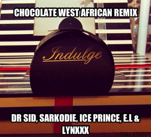 Dr Sid - Chocolate (Remix) [feat. Sarkodie, Ice Prince & E.L]