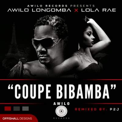 Awilo Longomba - Coupe Bibamba (Remix) [feat. Lola Rae]