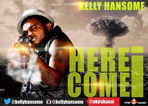 Kelly Hansome - Here I Come